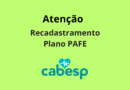 Atenção Associados do Plano PAFE – Cabesp