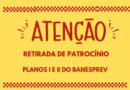 Retirada do Patrocínio Planos I e II do Banesprev